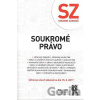 Soubor zákonů. Soukromé právo - Účinnost všech zákonů ke dni 15. 3. 2017 - Aleš Čeněk