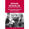 Hitler, Stalin a já (Heda Margoliová-Kovályová; Helena Třeštíková)