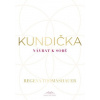 Kundička / Návrat k sobě - Regena Thomashauer