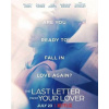 The Last Letter from Your Lover. Movie Tie-In