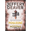 Poslední hodina - Jeffery Deaver