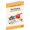 TECHNIKA Poznať, rozumieť, vyriešiť