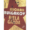 Biela garda - Michail Bulgakov
