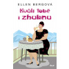 Kvůli tobě i zhubnu - Ellen Bergrová