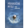 Překročení mysli (Boris Pralovszký)