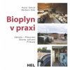 Bioplyn v praxi - Schulz Heinz Eder Barbara