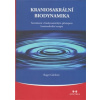Kraniosakrální biodynamika - Gilchrist Roger