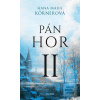 Pán hor II. (Hana Marie Körnerová)