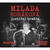 Milada Horáková: justiční vražda (audiokniha) Miroslav Ivanov, Martin Zahálka, Jitka Smutná