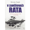 Šnajdr Miroslav V zaměřovači Rata - Kapitoly z letecké války ve Španělsku