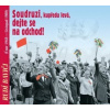 Rudí baviči - Rudí baviči aneb soudruzi,dejte se na odchod [CD]