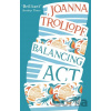 Balancing Act - Joanna Trollope