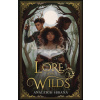 Lore of the Wilds (Analeigh Sbrana)(Brožovaná)