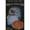 Wrum: Bridges for the New World (MC)