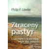 Ztracený pastýř - Lawler Philip F