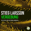 Vergebung - Stieg Larsson (mp3 audiokniha)
