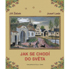 Jak se chodí do světa - Jiří Žáček