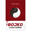 Bojko Lovec príšer