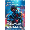 Na špatné straně (Craig Alanson)(Brožovaná)