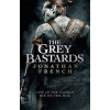 The Grey Bastards - Jonathan French, Orbit