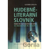 Hudebně-literární slovník III. - Vladimír Spousta