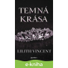 E-kniha Temná krása - Lilith Vincent