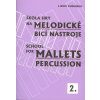 Škola hry na melodické bicí nástroje 2. - Libor Kubánek