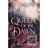 The Queen of the Dawn