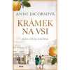 Krámek na vsi - Anne Jacobsová