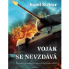 Voják se nevzdává - Karel Richter
