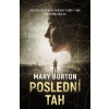 Poslední tah - Mary Burton