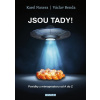 Jsou tady! - Karel Naxera, Václav Benda
