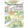 Restorative Cities - Jenny Roe, Layla Mccay