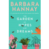 The Garden of Hopes and Dreams - Barbara Hannay