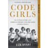 Code Girls - Liza Mundy