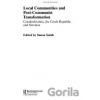 Local Communities and Post-Communist Transformation - Simon Smith