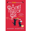 Pocket Full of Pie (Morton Mandy)