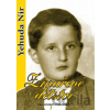 Zmařené dětství - Yehuda Nir