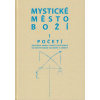 Mystické město Boží I. - Početí (2. vydání)