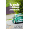 Na ceste za slobodou - Anselm Grün