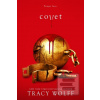 Covet (Tracy Wolff)