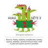 Hurá děti 3 - Augustová Ivana Brychtová Hana
