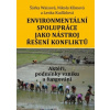 Environmentální spolupráce jako nástroj řešení konfliktů