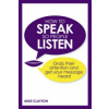 How to Speak so People Listen (Mike Clayton)(Brožovaná)