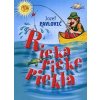 Rieka rieke riekla - Pavlovič Jozef