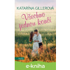E-kniha Všechno jednou končí - Katarína Gillerová