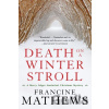 Death On A Winter Stroll - Francine Mathews