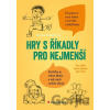 Hry s říkadly pro nejmenší - Zuzana Pospíšilová, Miroslava Rychtářová