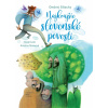 Vydavateľstvo Matice slovenskej Najkrajšie slovenské povesti, 2. vydanie Kniha