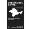 Poloostrov Krym: Od křižovatky kultur k ruské kolonii - Helena Ulbrechtová, Radomír Vlček